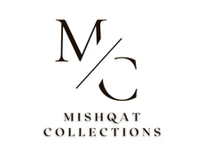 MISHQAT COLLECTIONS